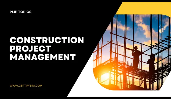  Key Topics in Construction Project Management