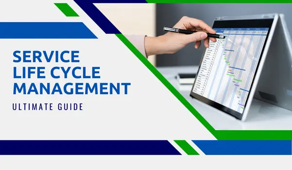 Ultimate Guide to Service Life Cycle Management: Maximize Asset Value