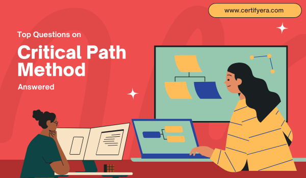 Illustration of two people discussing the Critical Path Method with flowcharts, representing project management concepts, along with the text 'Top Questions on Critical Path Method Answered' and the website URL www.certifyera.com.