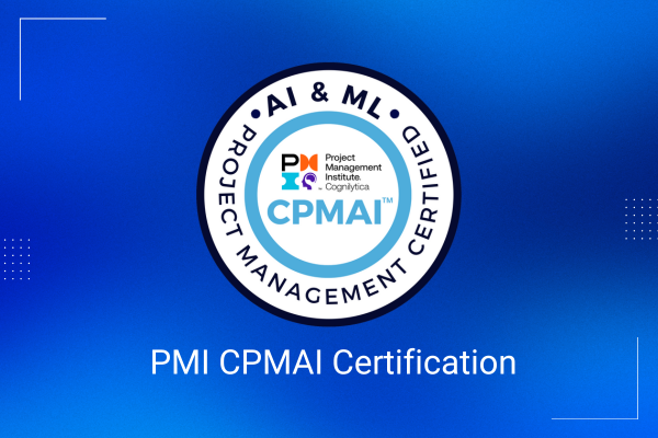 PMI Certified Professional in Managing AI (PMI-CPMAI)™