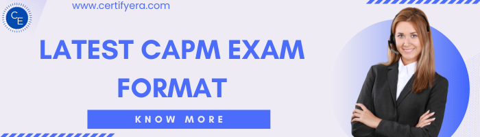 Latest CAPM Exam Format
