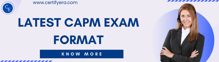 New CAPM Exam Format